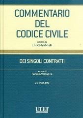Commentario del Codice civile. Dei singoli contratti vol.1.2 edito da Utet Giuridica
