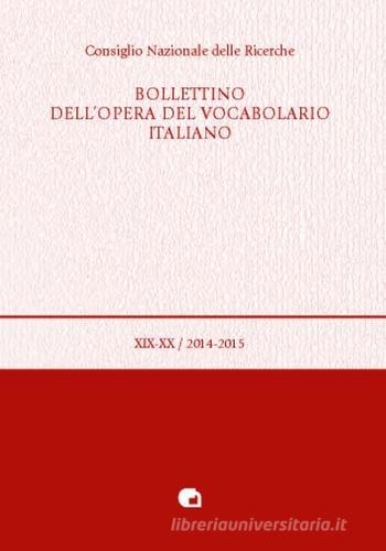 Bollettino dell'opera del vocabolario italiano vol.19-20 edito da Edizioni dell'Orso