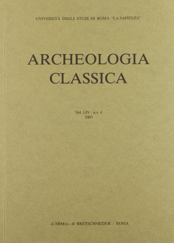 Archeologia classica (2003) vol.54 edito da L'Erma di Bretschneider