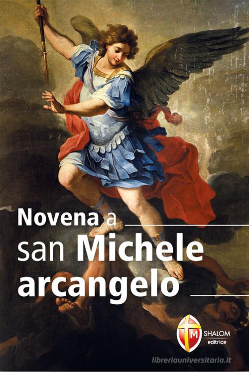Novena a san Michele Arcangelo edito da Editrice Shalom