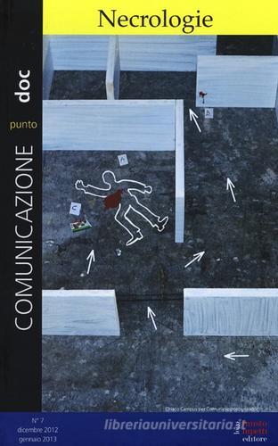 Comunicazionepuntodoc (2013) vol.7 edito da Fausto Lupetti Editore