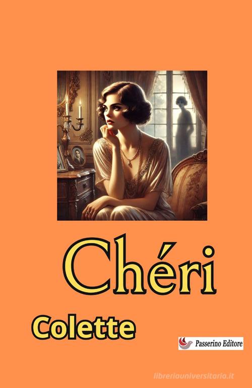 Libro Chéri di Colette di StreetLib