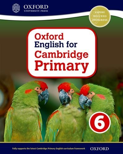 Oxford international primary. English Cambridge. Student's book. Per la Scuola elementare. Con espansione online vol.6 edito da Oxford University Press