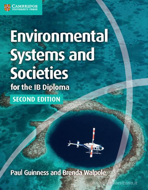Environmental Systems and Societies for IB Diploma. Coursebook di Paul Guinness, Brenda Walpole edito da Cambridge