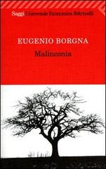Malinconia di Eugenio Borgna edito da Feltrinelli
