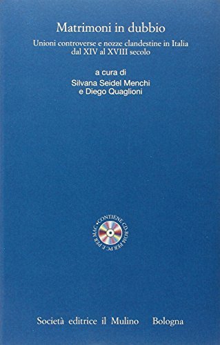 I processi matrimoniali degli archivi ecclesiastici italiani. Atti del Convegno (Trento, 24-27 ottobre 2001) vol.2 edito da Il Mulino