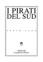 I pirati del sud di Paolo Lago edito da Campanotto