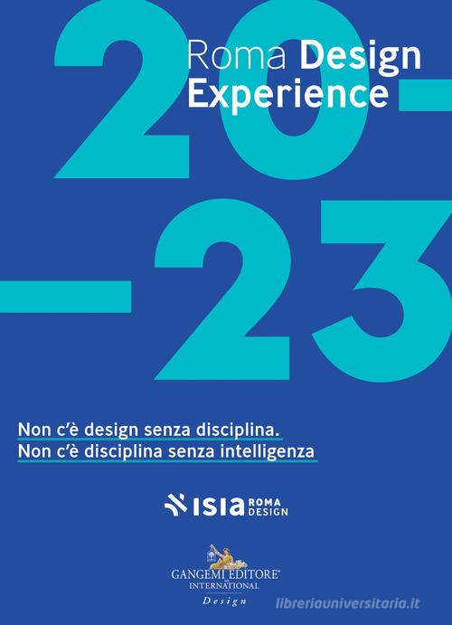 Roma Design Experience 2023. Ediz. illustrata edito da Gangemi Editore