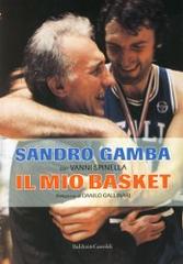 Il mio basket di Sandro Gamba edito da Dalai Editore