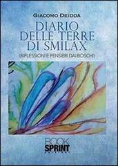 Diario dalle terre di Smilax di Giacomo Deidda edito da Booksprint