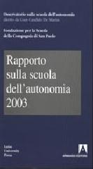 Rapporto sulla scuola dell'autonomia 2003 edito da Armando Editore