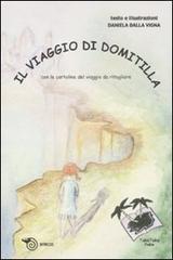 Il viaggio di Domitilla di Daniela Dalla Vigna edito da Mimesis
