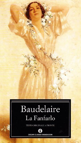 La fanfarlo di Charles Baudelaire edito da Mondadori