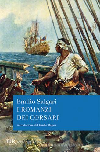 I romanzi dei corsari di Emilio Salgari edito da Rizzoli