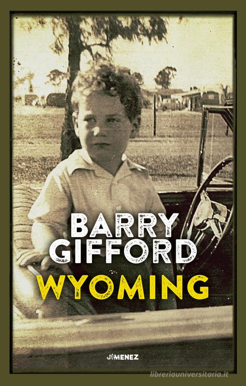 Wyoming di Barry Gifford edito da Jimenez