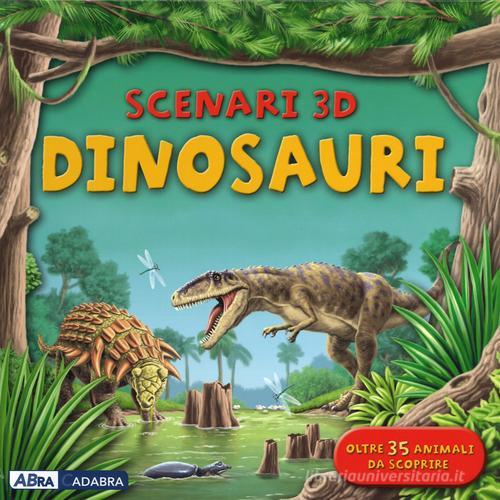 Dinosauri. Libro pop-up edito da ABraCadabra