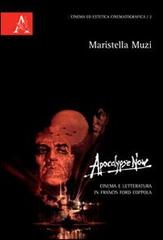 Apocalypse now. Cinema e letteratura in Francis Ford Coppola di Maristella Muzi edito da Aracne