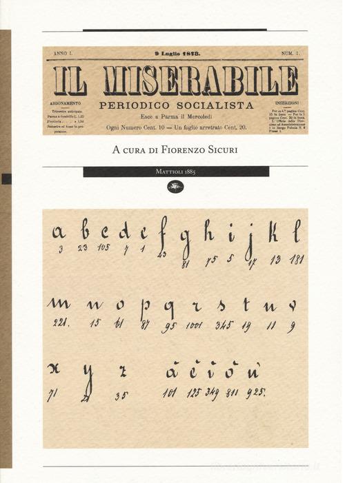 Il miserabile. Periodico socialista. Luglio-settembre 1873 edito da Mattioli 1885