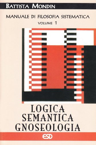 Manuale di filosofia sistematica vol.1 di Battista Mondin edito da ESD-Edizioni Studio Domenicano