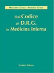 Dal codice ai D.R.G. in medicina interna di Errico edito da Verduci
