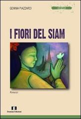 I fiori del Siam di Gemma Piazzardi edito da Demian Edizioni
