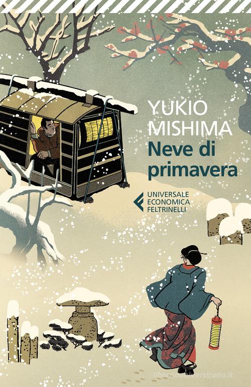Libro Neve di primavera di Yukio Mishima Universale economica di Feltrinelli