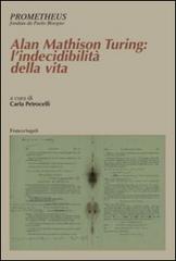 Alan Mathison Turing: l'indecibilità della vita edito da Franco Angeli