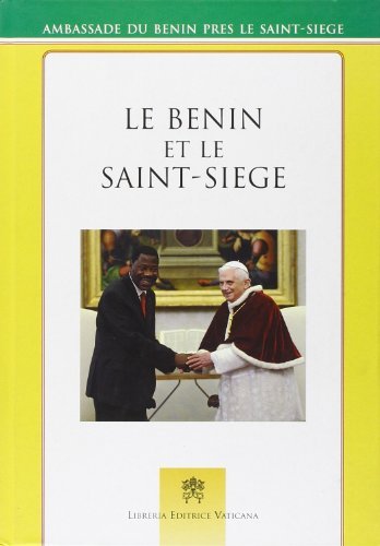 Le Benin et le Saint Siege edito da Libreria Editrice Vaticana