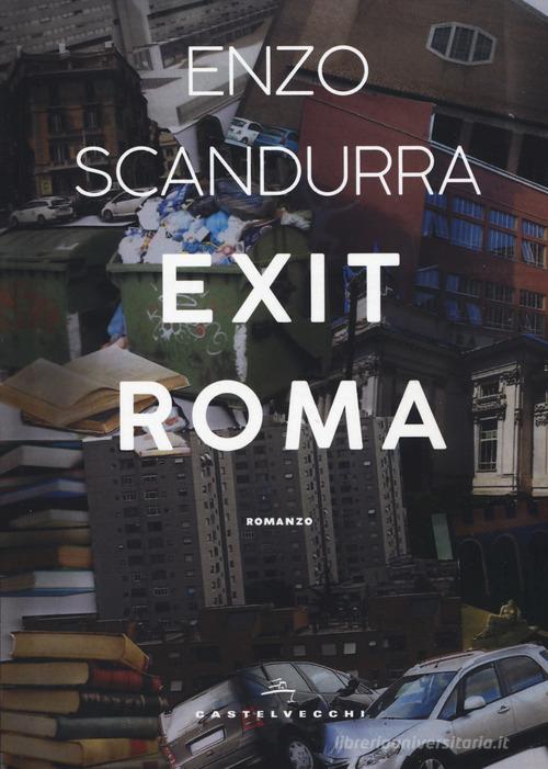 Exit Roma di Enzo Scandurra edito da Castelvecchi
