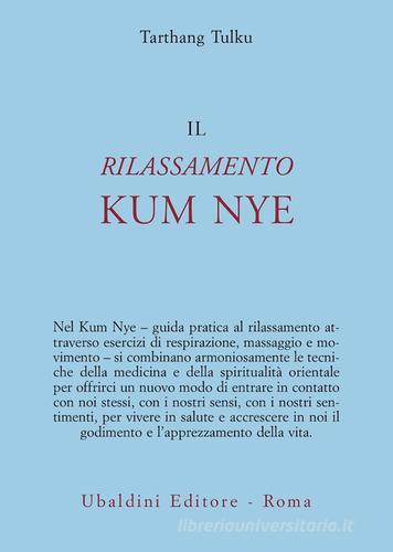 Il rilassamento kum nye di Tarthang Tulku edito da Astrolabio Ubaldini