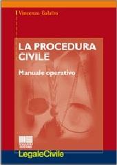 La procedura civile. Manuale operativo di Vincenzo Galatro edito da Maggioli Editore
