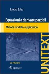 Equazioni a derivate parziali. Metodi, modelli e applicazioni di Sandro Salsa edito da Springer Verlag