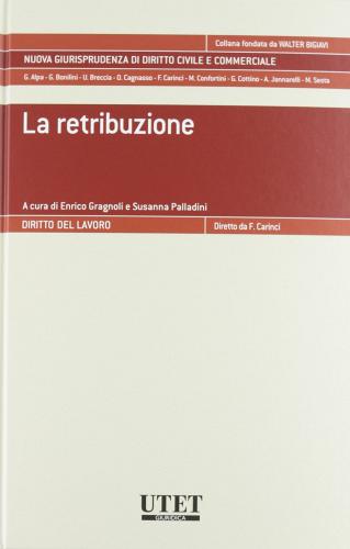 La retribuzione di Enrico Gragnoli, Susanna Palladini edito da Utet Giuridica