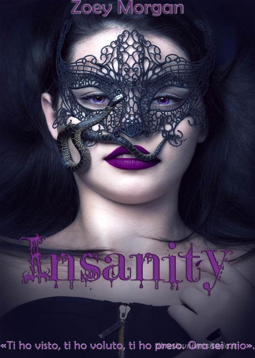 Insanity di Zoey Morgan edito da PubMe