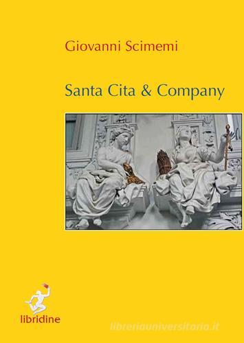 Santa Cita & Company di Giovanni Scimemi edito da Libridine