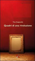 Quadri di una rivoluzione di Tino Caspanello edito da Editoria & Spettacolo