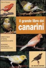 Il grande libro dei canarini di Gianni Ravazzi edito da De Vecchi