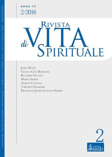 Rivista di vita spirituale (2016) vol.2 edito da OCD
