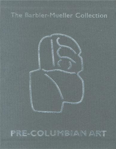 Art précolombien. La collection Barbier-Mueller. Ediz. francese e inglese edito da 5 Continents Editions