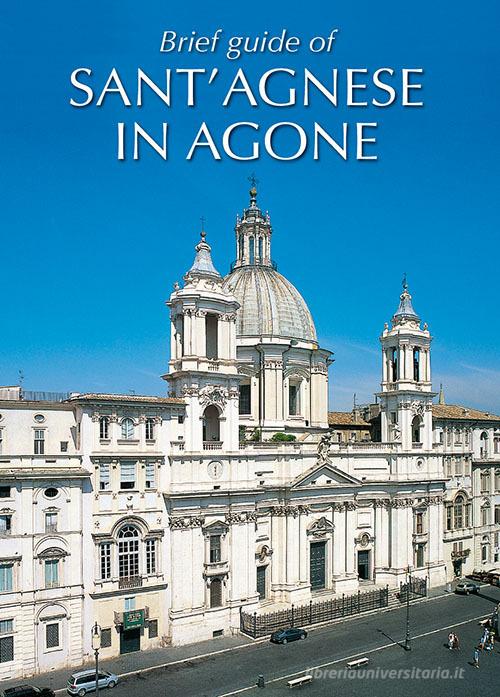 Breve guida di Sant'Agnese in Agone. Ediz. inglese edito da Lozzi Roma
