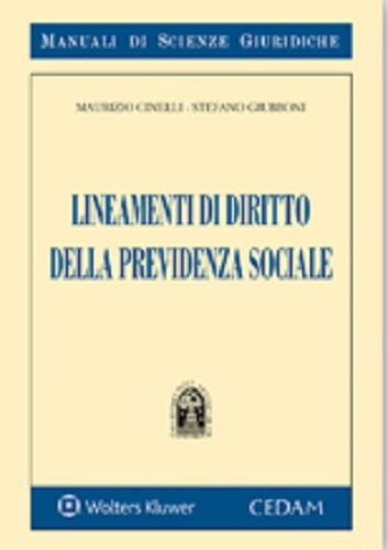 Lineamenti di diritto della previdenza sociale di Maurizio Cinelli, Stefano Giubboni edito da CEDAM