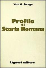 Profilo di storia romana di Vito A. Sirago edito da Liguori