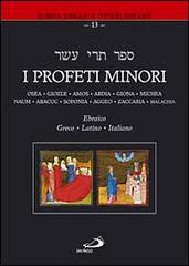 I profeti minori. Ediz. multilingue edito da San Paolo Edizioni