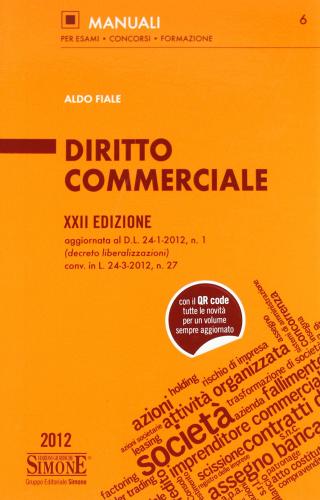 Diritto commerciale-Novità 2012 in materia di diritto commerciale e fallimentare di Aldo Fiale edito da Edizioni Giuridiche Simone
