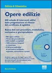 Opere edilizie. Con CD-ROM di Mario Di Nicola edito da Maggioli Editore