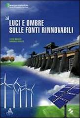 Luci e ombre sulle fonti rinnovabili di Luigi Bruzzi, Simona Verità edito da CLUEB