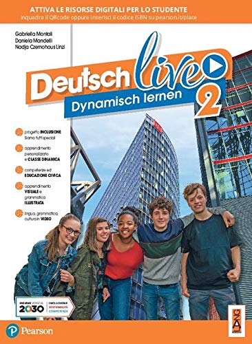 Deutsch live. Dynamisch lernen. Per la Scuola media. Con e-book. Con espansione online vol. 2 di Gabriella Montali, Daniela Mandelli, Nadja Czernohous Linzi edito da Lang