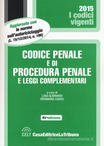 Codice penale e di procedura penale e leggi complementari edito da La Tribuna