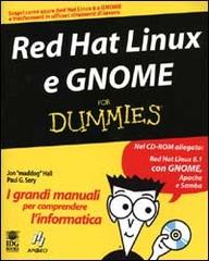 Red Hat Linux 6 e Gnome di Jon Hall, Sery Paul G. edito da Apogeo