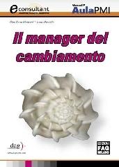 Il manager del cambiamento di G. Carlo Manzoni, Luca Marcolin edito da FAG
